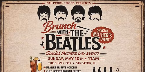Brunch w\/ The Beatles A Special Mothers Day Experience