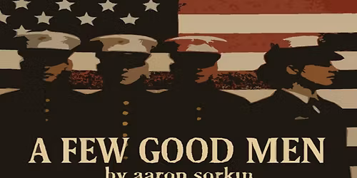 A FEW GOOD MEN - Moeller Theatre