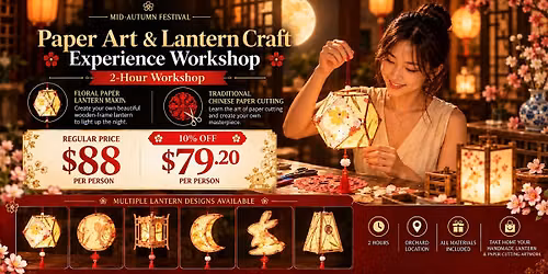 Paper Art & Lantern Craft Experience Workshop