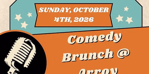 Comedy Brunch at Arroy