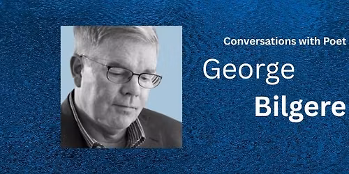 An Evening with Poet George Bilgere
