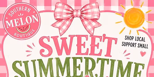 \u2600\ufe0f\ud83c\udf49 SWEET SUMMERTIME MARKET \ud83c\udf49\u2600\ufe0f