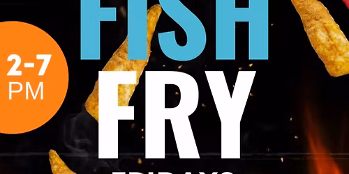 Fish Fry Friday