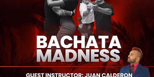 \ud83d\udd25Bachata Madness