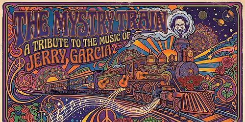 Mystery Train Thanksgiving Jerry Tribute Show
