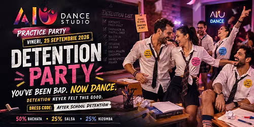 \ud83d\udcda\ud83d\udd25 DETENTION PARTY | PRACTICE PARTY by AIU DANCE STUDIO \ud83d\udd25\ud83d\udcda