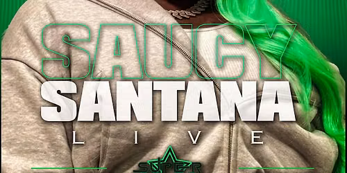 SAUCY SANTANA PERFORMING LIVE AUG 8TH TEXT 704-674-2207 FOR TABLES