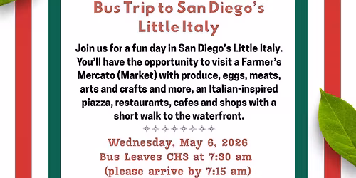 Bus Trip to San Diego\u2019s Little Italy Wednesday, May 6