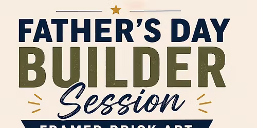 Father\u2019s Day Builder Session: Framed Brick Art