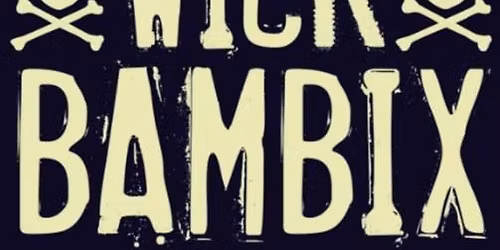 WICK BAMBIX | Oberhausen