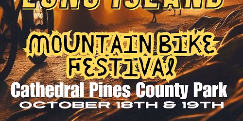 2025 Long Island Mountain Bike Festival presented by CLIMB