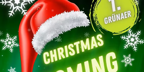 1. Gr\u00fcnaer Christmas Coming Home Party