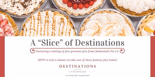 Slice of Destinations - Pie Tasting Event 