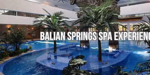 Balian Springs Spa Relaxation Experience