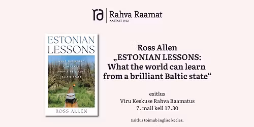 Ross Alleni raamatu "Estonian Lessons" esitlus 