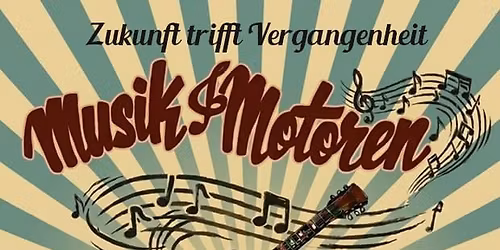 Musik und Motoren 