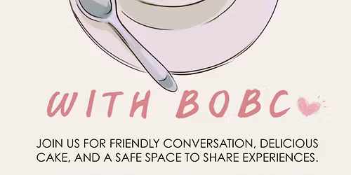 Coffee, Cake & Care - 29th October