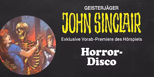 JOHN SINCLAIR: Horror-Disco