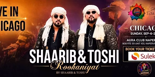 Shaarib and Toshi Live Concert in Chicago