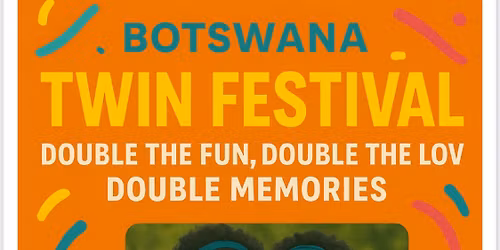 Twins of Botswana Festival
