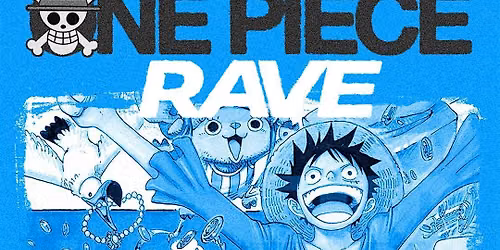 ONE PIECE RAVE TORONTO