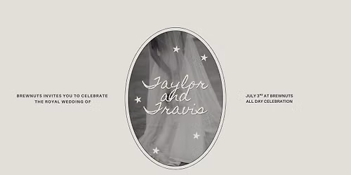 The Royal Wedding of Taylor & Travis!