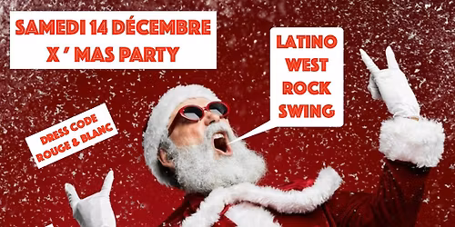 SOIR\u00c9E DE NOEL LATINO WEST ROCK SWING CHEZ MJ DANSE