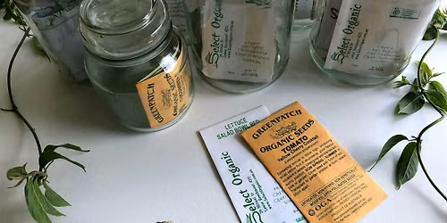 23rd September - Seed Saving and Seed Wisdom