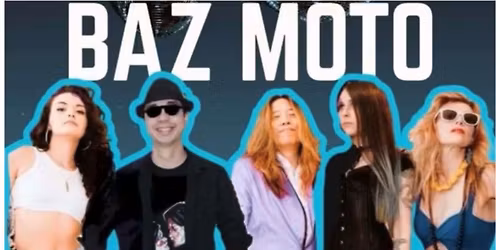 BAZ MOTO ULTIMATE 80s SHOW McMENAMINS WHITE EAGLE SALOON and HOTEL JUNE 19 2026 8:00 PM