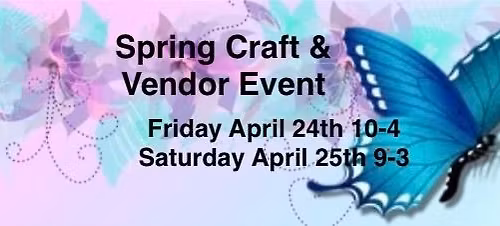 Spring Craft & Vendor Event