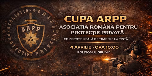 Cupa ARPP \u2013 Competi\u021bie de Tragere la \u021aint\u0103 | Edi\u021bia IV