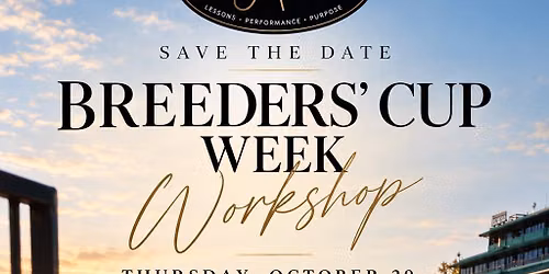 Breeder\u2019s Cup Week Workshop