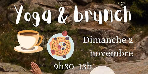 \ud83d\udce3\u2728 Yoga & Brunch\ud83c\udfb6\ud83e\ude95