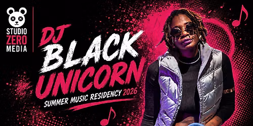 DJ Black Unicorn + Drop House - A Studio Zero Summer Residency Event