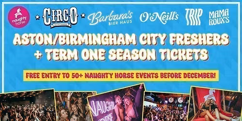 Aston\/Birmingham City Freshers + Term 1 Season Ticket [Refundable]