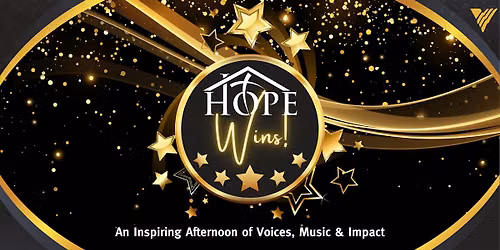 Hope Wins! An Afternoon of Arts, Entertainment, and Inspiration