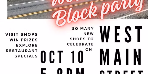 West Main Street Block Party