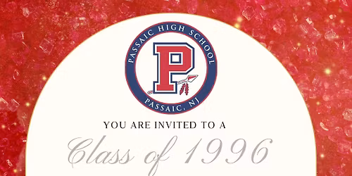 Passaic High School Class of 1996 30th Year Reunion