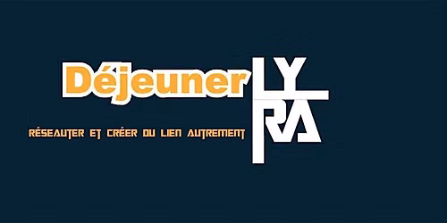 D\u00e9jeuner en compagnie de la communaut\u00e9 LYRA