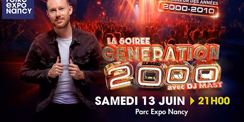 Soir\u00e9e G\u00e9n\u00e9ration 2000 avec DJ MAST