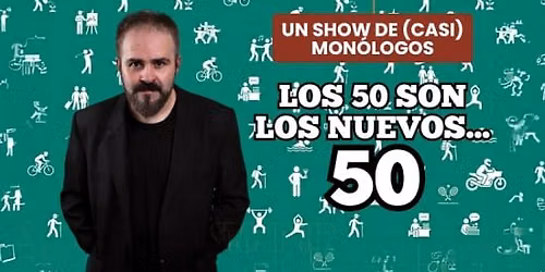 Los 50 son los nuevos\u2026 50