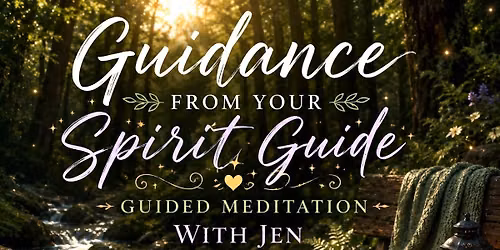 Guidance from Your Spirit Guides, Guided Meditation (DONATION)