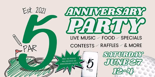 \ud83c\udf89\u26f3 BROOKFIELDS 5TH ANNIVERSARY PARTY \u26f3\ud83c\udf89