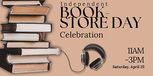 Independent Bookstore Day Celebration