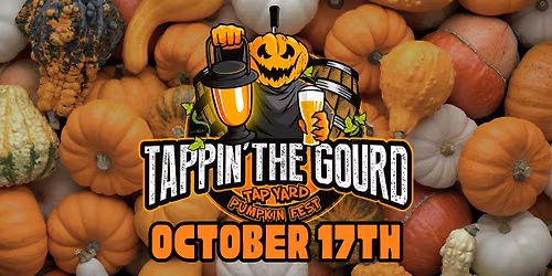 Tappin' The Gourd Pumpkin Fest