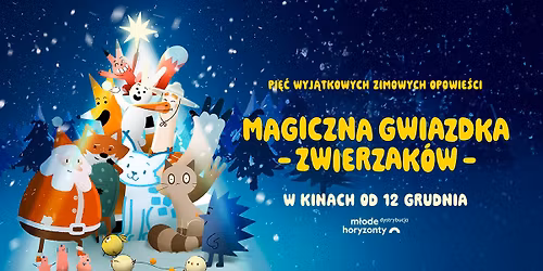 \u201eMagiczna Gwiazdka zwierzak\u00f3w\u201d - Poranek Filmowy Przyjazny Sensorycznie