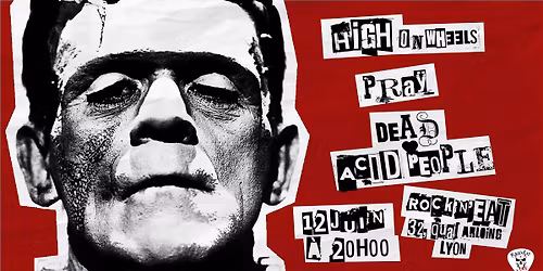 Concert: High On Wheels + Pra\u00ff + Dead Acid People