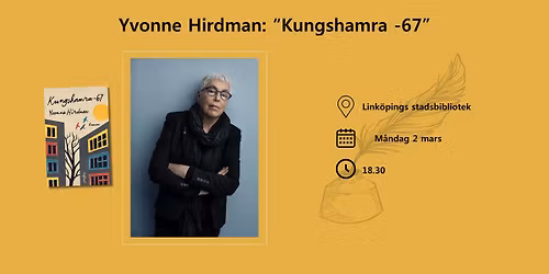 Yvonne Hirdman: "Kungshamra -67"