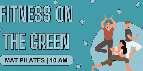 Fitness on The Green: Mat Pilates