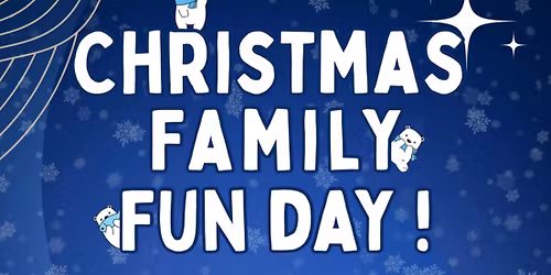 Christmas Family Fun Day 